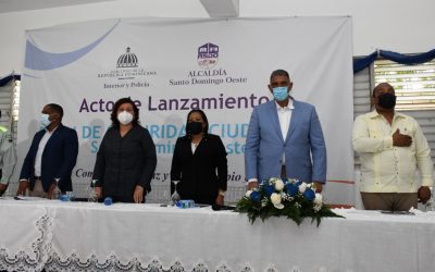 Lanzan Plan Municipal de Seguridad Ciudadana en Santo Domingo Oeste