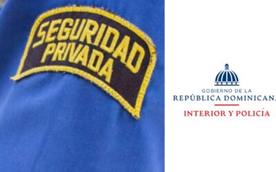 Ministerio de Interior y Policía (MIP) consolida acciones para empresas de seguridad privada, colaboren con la población en materia de seguridad ciudadana.